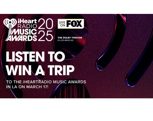 IHeartRadio Giveaway - Listen To Win A Trip To Our 2025 IHeartRadio Music Awards