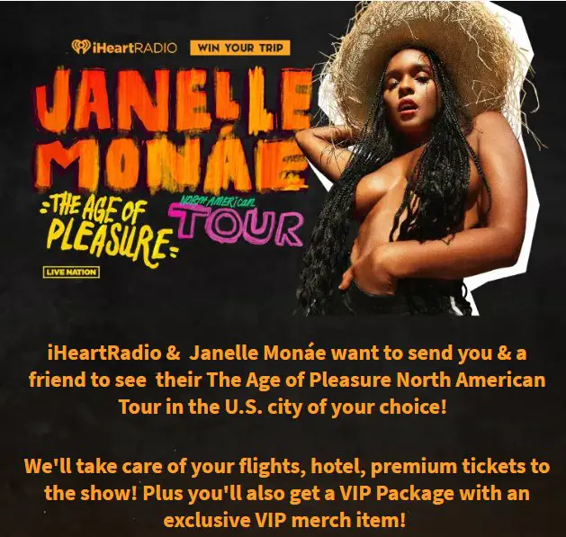 iHeartRadio Janelle Monáe's The Age Of Pleasure Sweepstakes – Win A Trip For 2 To See Janelle Monáe's The Age Of Pleasure North American Tour