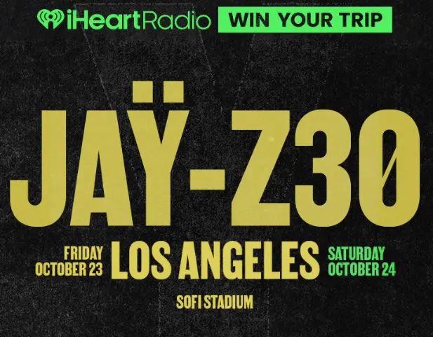 iHeartRadio JAŸ-Z30! Sweepstakes - Win a Trip for 2 to LA for the JAŸ-Z30!  Concert