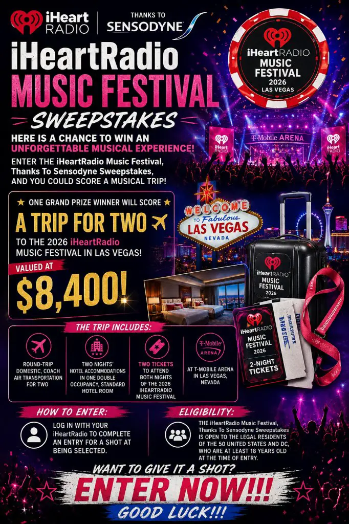 iHeartRadio Music Festival, Thanks To Sensodyne Sweepstakes – Win A Trip For 2 To The 2026 iHeartRadio Musical Festival In Las Vegas