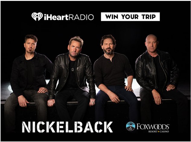 iHeartRadio's Win Your Trip To See Nickelback At Foxwoods Resort & Casino Sweepstakes