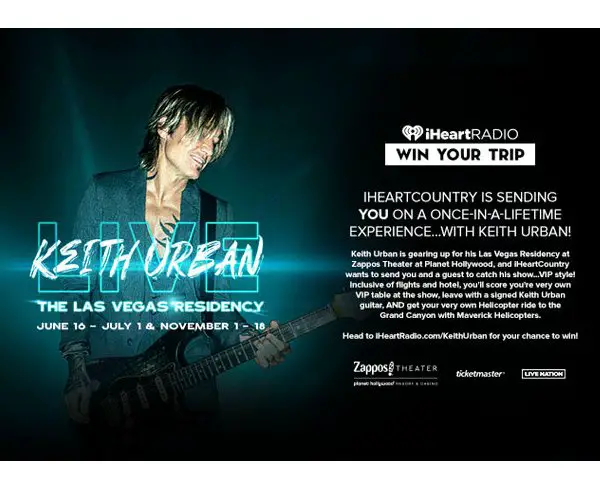 IHeartRadio Ultimate Keith Urban National Flyaway To Las Vegas - Win A Trip For 2 Vegas For A  Keith Urban Concert & More