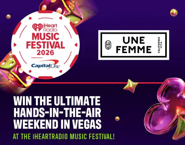 iHeartRadio Une Femme Ultimate Hands-In-The-Air Weekend in Vegas Sweepstakes