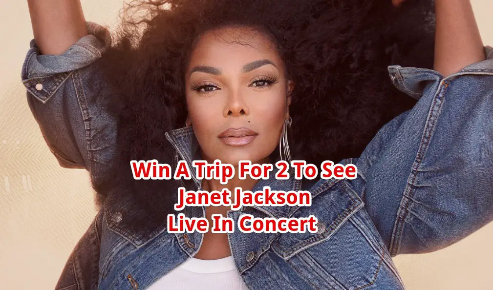 IHeartRadio Win Your Trip To See Janet Jackson Sweepstakes - Win A Trip For 2 To See Janet Jackson Live