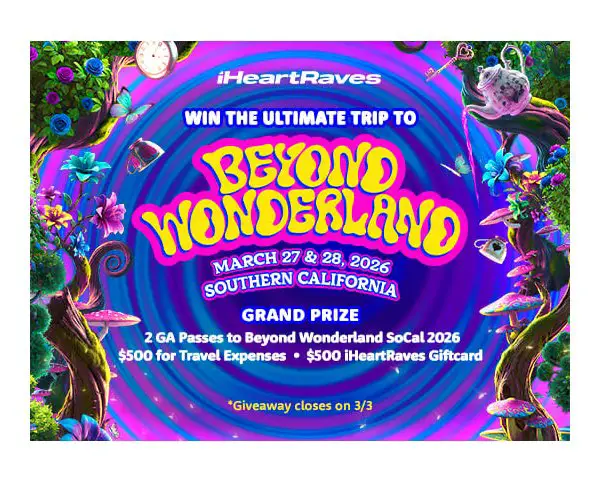 IHeartRaves Win The Ultimate Trip To Beyond Wonderland - Win Beyond Wonderland Tickets & Gift Cards
