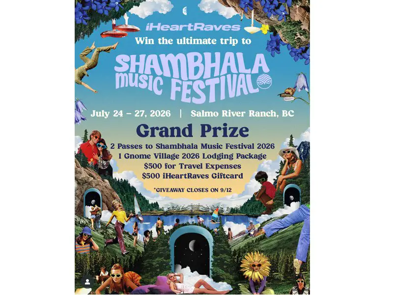 IHeartRaves X Shambhala Festival Giveaway Sweepstakes - Win Tickets To Shambhala 2026 & More