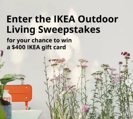 IKEA Outdoor Living Sweepstakes – Win a $400 IKEA Gift Card (2 Winners)
