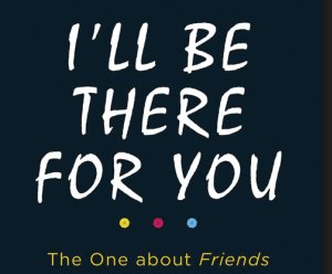 I'll Be There for You Giveaway