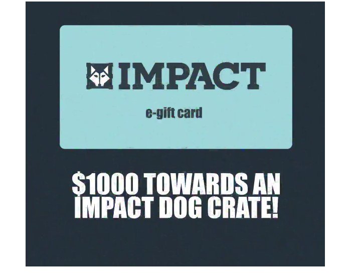 Impact Dog Crates Giveaway - Win $1,000 Towards The World's Best Dog Crate