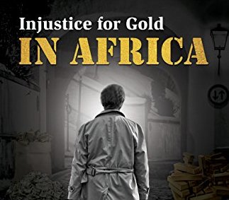 Injustice for Gold in Africa Giveaway