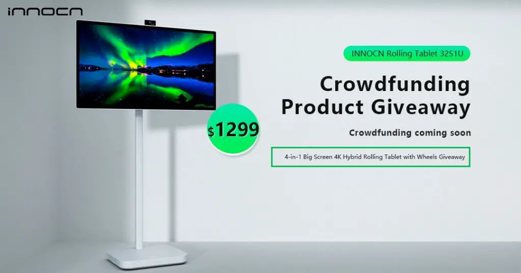 INNOCN Crowdfunding Product Rolling Tablet 32S1U Giveaway - Win A $1,300 4 In 1 Rolling Tablet
