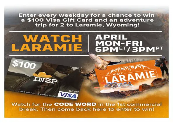 INSP.com Laramie Watch To Win Sweepstakes - Adventure Trip For 2 To Laramie & Daily $100 Gift Cards Up For Grabs