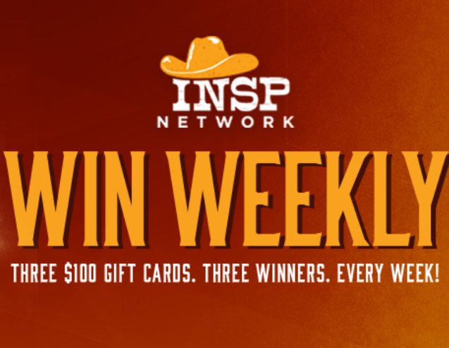 INSP In For The Win Sweepstakes - Win 1 Of 33 $100 Gift Cards (American Express or VISA)