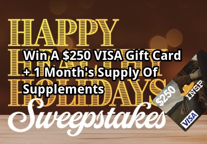 INSP TV Happy Healthy Holidays Sweepstakes - Win A $250 VISA Gift Card + 1 Month's Supply Of Supplements