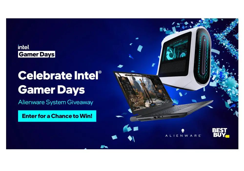 Intel Gamer Days Celebration Alienware System Giveaway - Win An Alienware Desktop Or Laptop