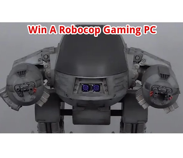 Intel PC Sweepstakes - Win A Robocop Gaming PC Worth $2,300