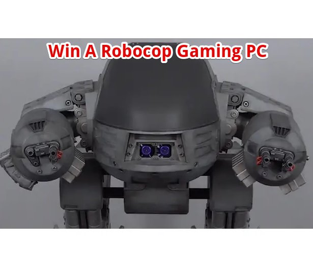 Intel PC Sweepstakes - Win A Robocop Gaming PC Worth $2,300