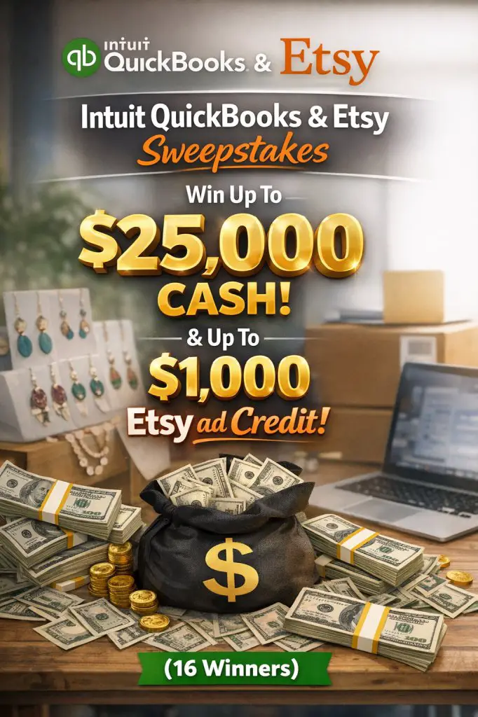 Intuit QuickBooks & Etsy Sweepstakes – Win Up To $25,000 Cash, & Up To $1,000 Etsy ad Credit (16 Winners)