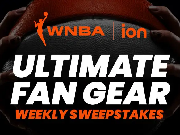 Ion TV WNBA Ultimate Fan Gear Sweepstakes - $250 Gift Card, 10 Winners