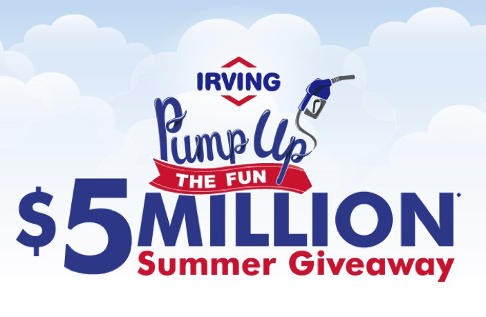 Irving Oil’s $5 Million Summer Giveaway!
