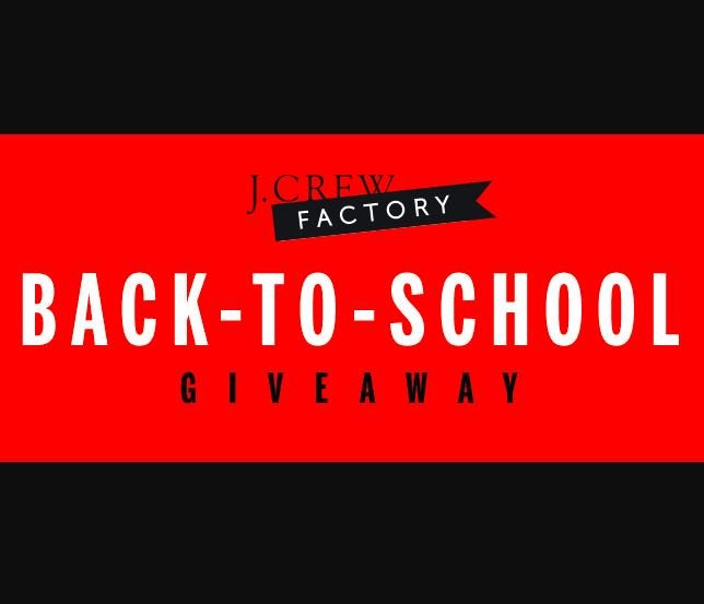 J.Crew Factory BACK TO SCHOOL Giveaway