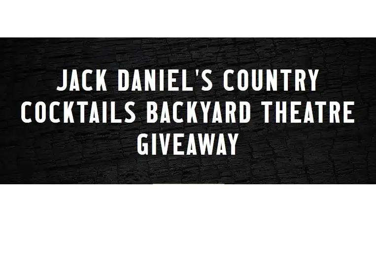 Jack Daniel's Country Cocktails Backyard Theatre Giveaway - Win A Home Theater Package (3 Winners)