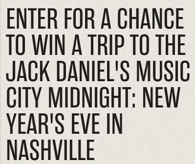 Jack Daniel's Music City Midnight: New Year's Eve in Nashville Sweepstakes