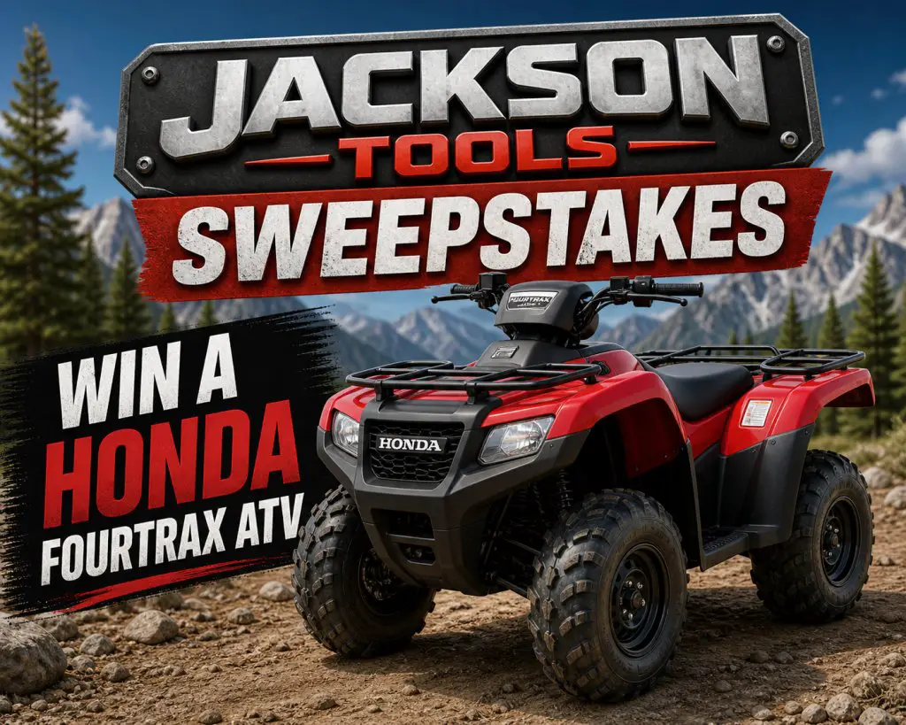 Jackson Tools Sweepstakes - Win A Honda FourTrax ATV
