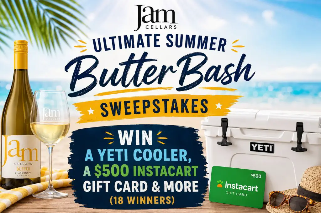 Jam Cellars Ultimate Summer ButterBash Sweepstakes – Win A Yeti Cooler, A $500 Instacart Gift Card & More (18 Winners)