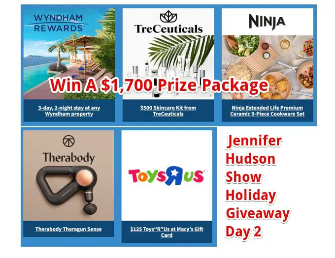 Jennifer Hudson Show's Holiday Giveaway Day 2 - Win A  $1,700 Prize Package.