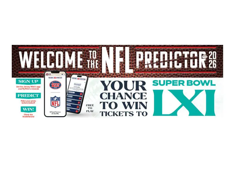 Jersey Mike’s NFL Predictor Contest - Win A Trip For Two To Super Bowl LXI