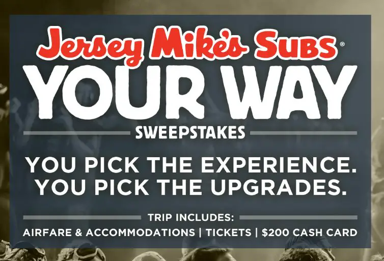 Jersey Mike's Your Way Sweepstakes  - Win A $9,000 Trip For 2 To A Music Festival Or Concert