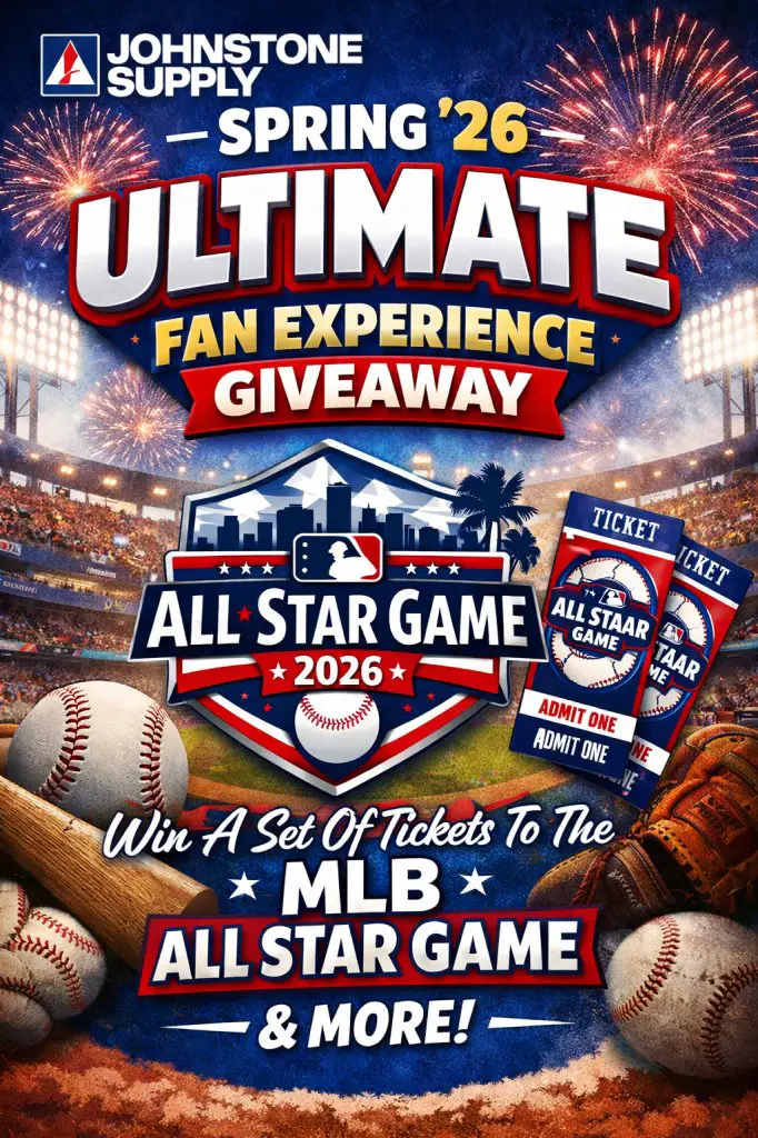 Johnstone Supply Spring 26 Ultimate Fan Experience Giveaway – Win A Set Of Tickets To The MLB All Star Game & More