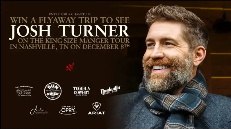 Josh Turner King Size Manger Flyaway Sweepstakes - Win A Trip To Nashville For A Josh Turner Concert