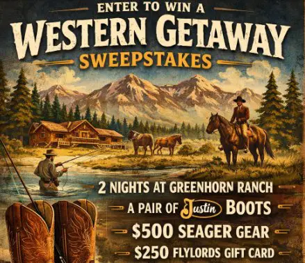 Justin Boots X Seager X Flylords X Greenhorn Ranch Sweepstakes - Win a 2-night Stay at Greenhorn Ranch & More