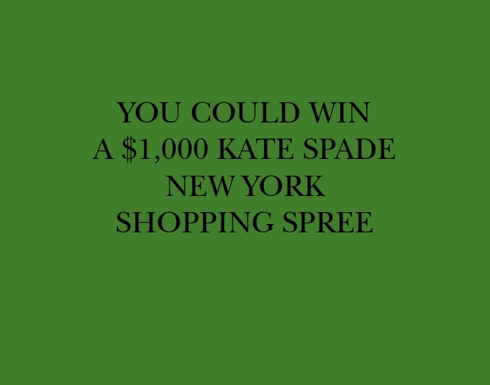 Kate Spade 30th Anniversary Campaign - Win A $1,000 Gift Card