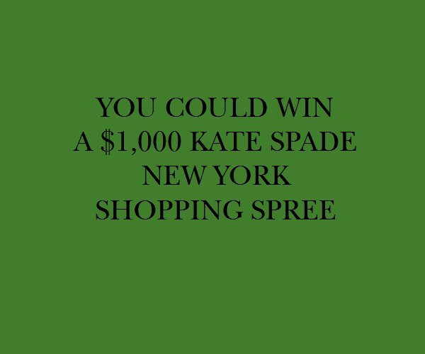 Kate Spade 30th Anniversary Campaign Win A 1,000 Kate Spade Gift