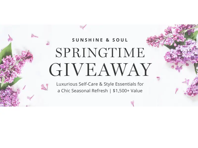 Kathy Kou Home Sunshine And Soul Springtime Giveaway - Win A Collection Of Health And Beauty Products Worth Over $1,500