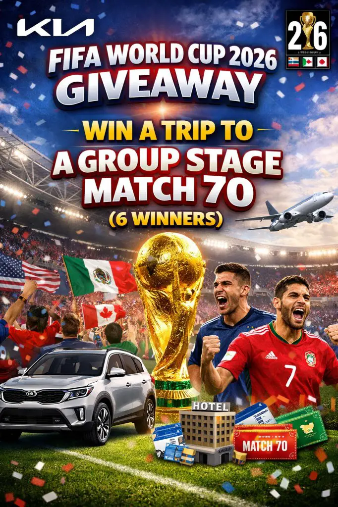 Kia FIFA World Cup 2026 Giveaway – Win A Trip To A Group Stage Match 70 (6 Winners)