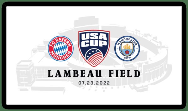 Kick It At Lambeau Sweepstakes - Win Tickets To A Bayern Munich vs Manchester City Match