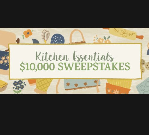 Kitchen Essentials $10,000 Sweepstakes