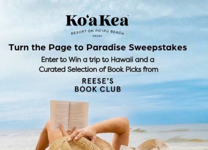 Ko'a Kea Resort Turn the Page to Paradise Sweepstakes - Win a Trip for 2 to Hawaii.