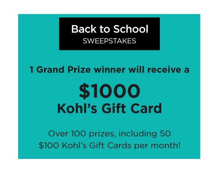 Kohl's Back to School/Fall Into Savings Sweepstakes - Win $1,000 Kohl's Gift Card and More