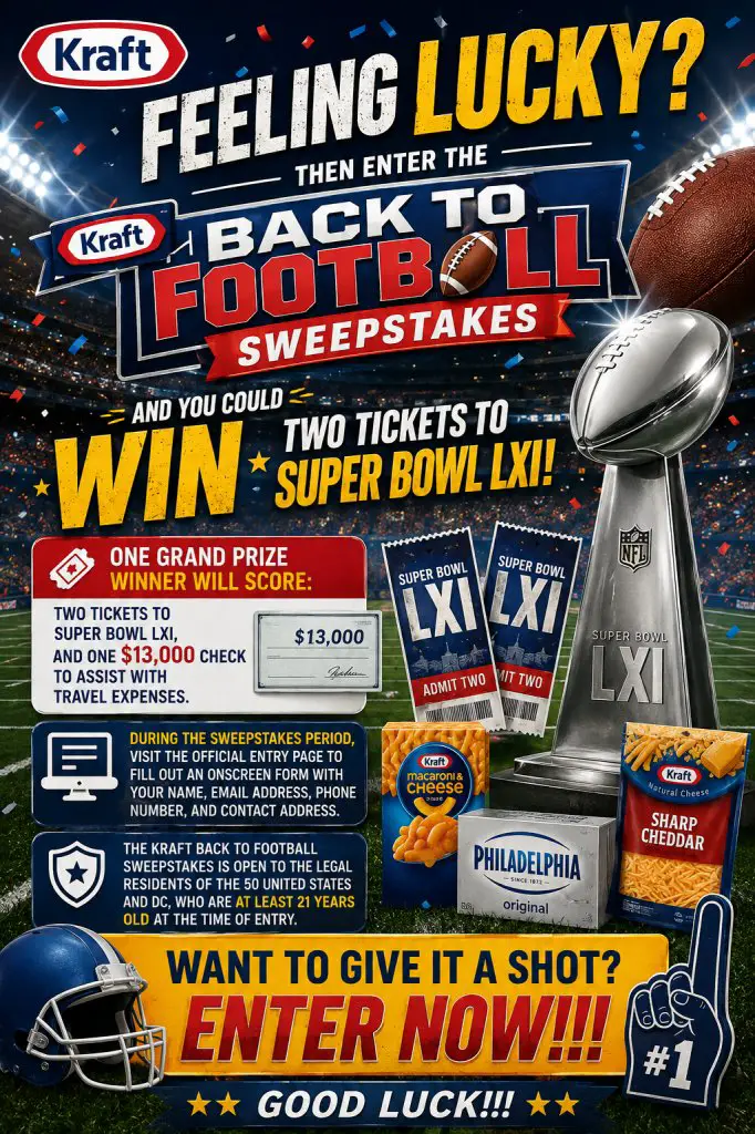 Kraft Back To Football Sweepstakes – Win 2 Tickets To Super Bowl LXI