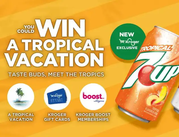 Kroger Tropical 7up Sweepstakes - Win $5,000 For Vacation Or Kroger Gift Cards (211 Winners)