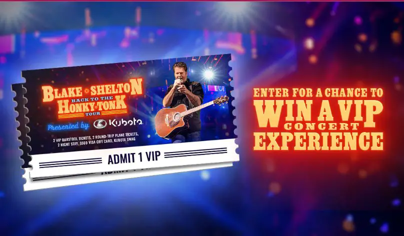 Kubota Blake Shelton VIP Concert Sweepstakes - Win A Trip To A Blake Shelton Concert (5 Winners)