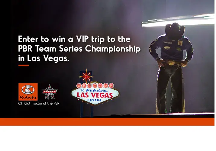 Kubota PBR World Final Sweepstakes - Win A Trip For Two To The Pro Bull Riding Team Series Championship in Las Vegas (2 Winners)