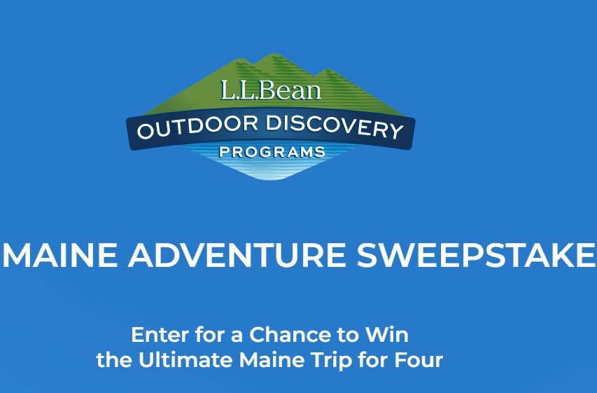 L.L.Bean's Maine Adventure Sweepstakes - Win A $4,200 Trip For 4 To Maine For A Camping Adventure & More