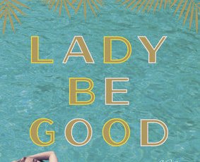 Lady Be Good Giveaway