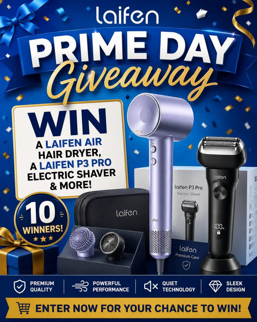 Laifen Prime Day Giveaway – Hair Dryer, Electric Shaver & More (10 Winners)